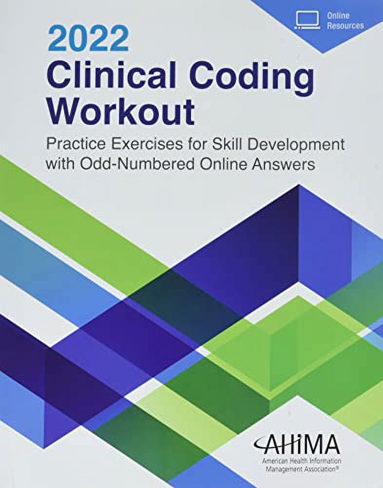 Clinical Coding Workout 2022: Practice Exercises with Odd-Numbered Online Answers Z94988